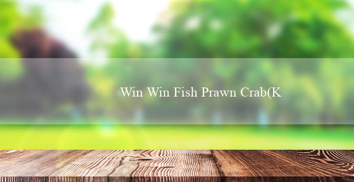 Win Win Fish Prawn Crab(Khám phá Trải Nghiệm Cá Cược Đỉnh Cao Tại Vo88!)
